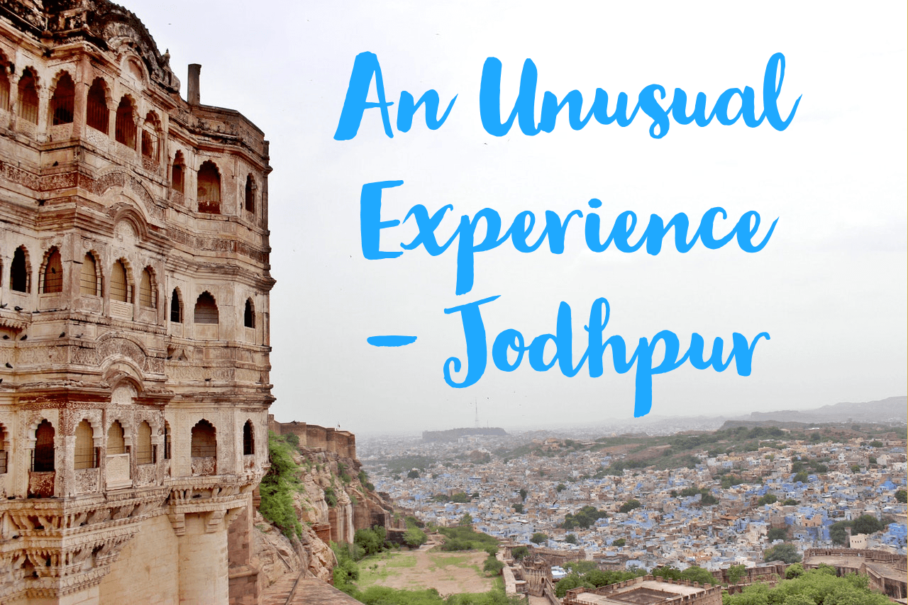 My Solo Trip To The Blue City – Jodhpur | An Unusual Travel Experience